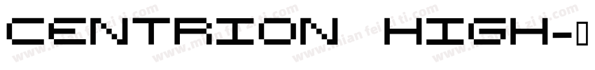 centrion high字体转换